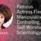 Famous Actress Flees Manipulative, Controlling, Self-Worship Scientology Cult – Joy Villa