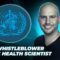 WHO Whistleblower International Public Health Scientist.