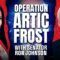 OPERATION ARTIC FROST – Exclusive Intv w/ Sen Ron Johnson