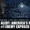 Red Alert: America’s Real #1 Enemy Exposed