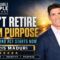 Do Not Retire From Purpose Chris Maduri on Identity Faith and Your Second Act
