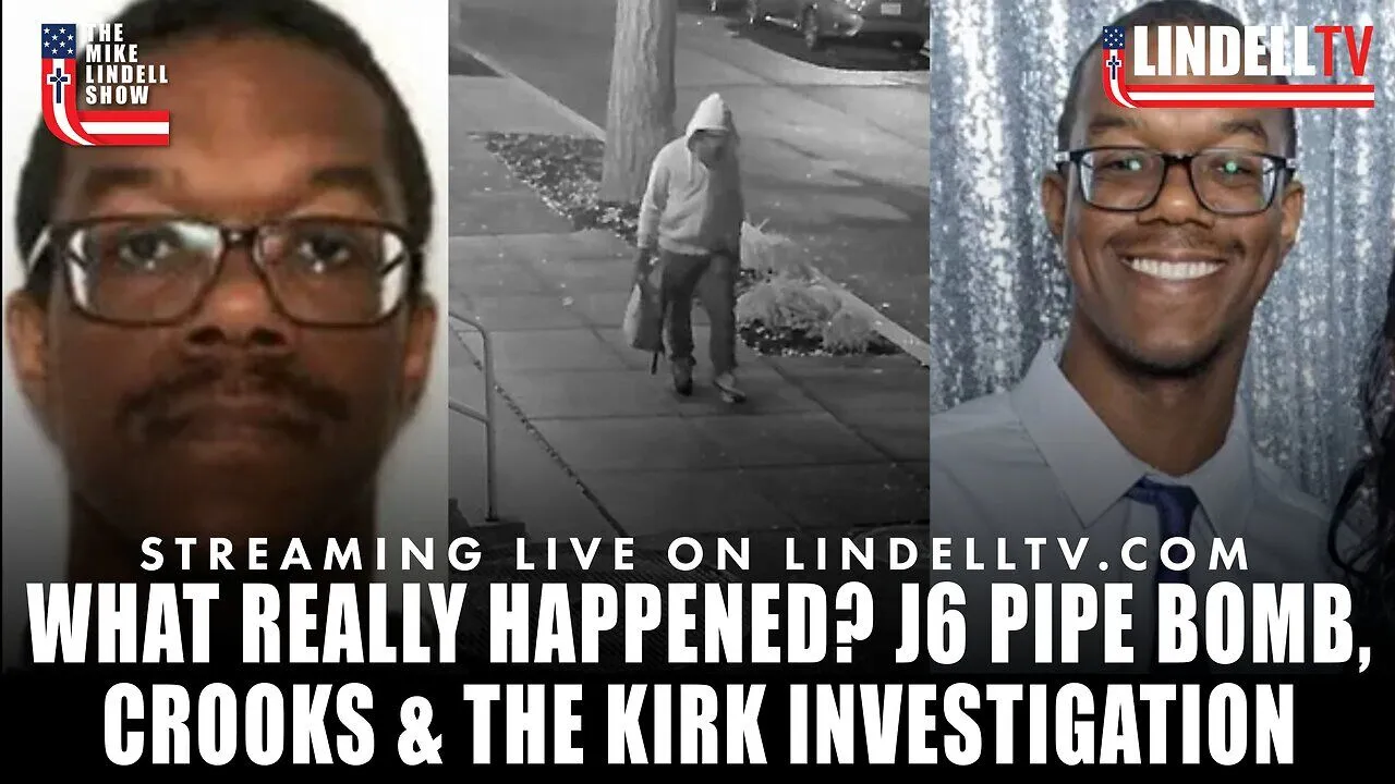 WHAT REALLY HAPPENED? J6 PIPE BOMB, CROOKS & THE KIRK INVESTIGATION | THE MIKE LINDELL SHOW