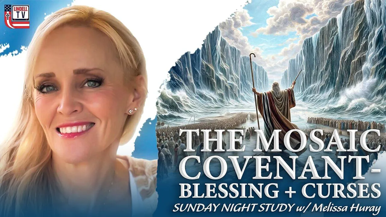 THE MOSAIC COVENANT – BLESSINGS AND CURSES