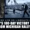 TRUMP’S 100-DAY VICTORY BLAST: LIVE FROM MICHIGAN RALLY