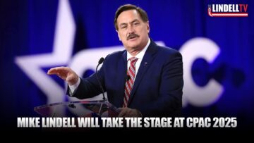 Mike Lindell CPAC 2025