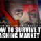 How To Survive The Crashing Market LTV