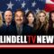 LIVE: LindellTV News