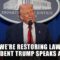 “We’re Restoring Law” President Trump speaks at DOJ