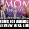 Moms for America interview Mike Lindell