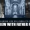 Happy Easter Special: Interview With Fr. Frank