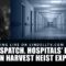 SCANDALOUS SLAUGHTER: HOSPITALS’ DIRTY ORGAN HARVEST HEIST EXPOSED