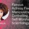 Famous Actress Flees Manipulative, Controlling, Self-Worship Scientology Cult – Joy Villa