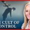 THE CULT OF CONTROL