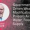 Government-Driven Weather Modification Poisons Air, Water, Food Supply – Jon David Miller
