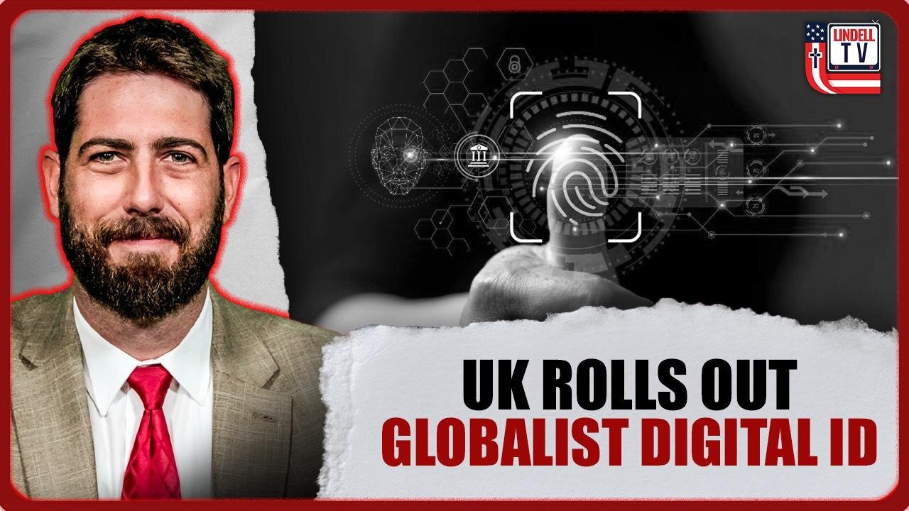 UK Rolls Out Globalist Digital ID Mandated for All Workers – 10.02.25