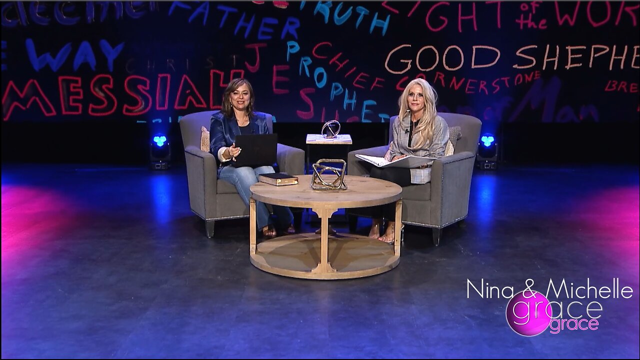 GRACE GRACE with Nina and Michelle – EP 222 – Is God Calling You to a Higher Place?