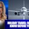 HOLIDAY TRAVEL: WHAT TO KNOW BEFORE YOU GO
