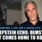 Epstein Echo: Dems’ Dirt Comes Home to Roost