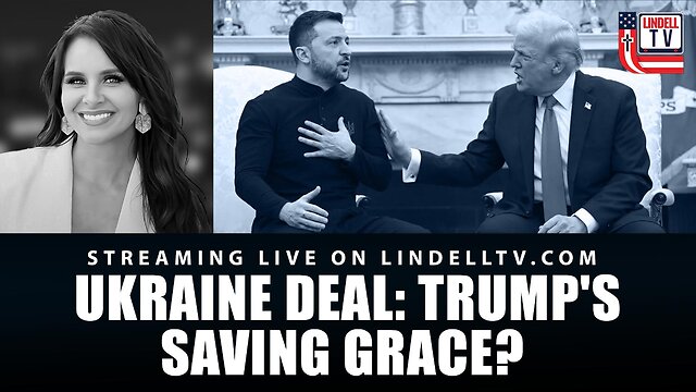 DC DISPATCH: MAGA Morale Massacre – Ukraine Deal: Trump’s Saving Grace?