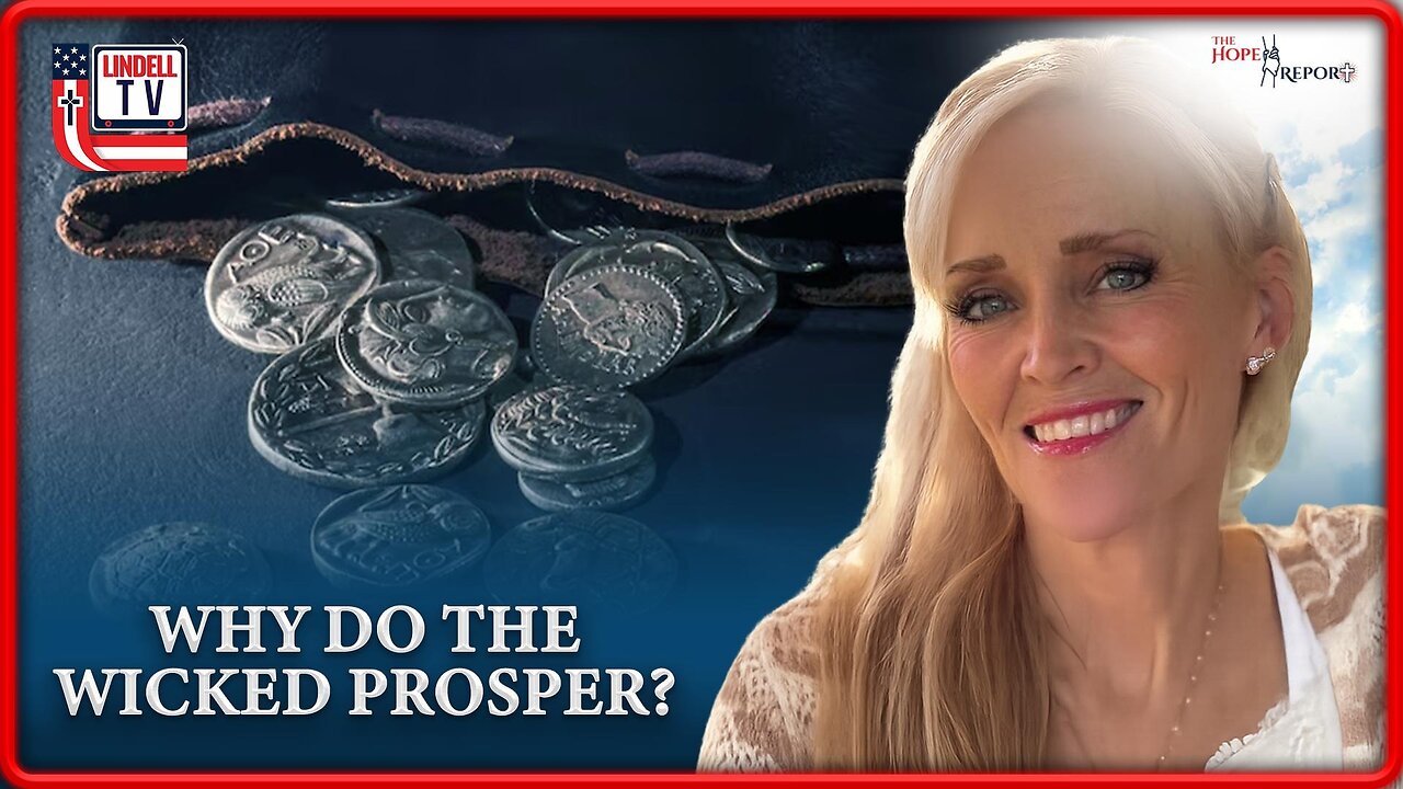 The Hope Report-WHY DO THE WICKED PROSPER?