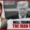 Will Trump Finally End The Iran War?