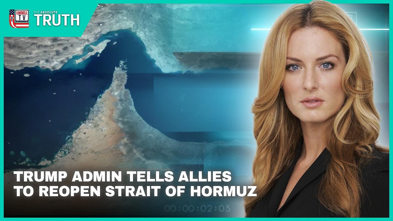 TRUMP ADMIN TELLS ALLIES TO REOPEN STRAIT OF HORMUZ