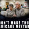 BIG Medicare Mistake Most Seniors Make