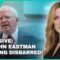 EXCLUSIVE: DR. JOHN EASTMAN ON BEING DISBARRED!
