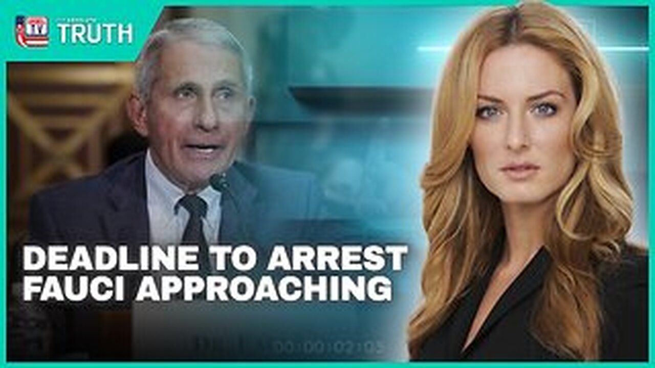 DEADLINE TO ARREST FAUCI APPROACHING NOW