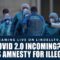 Covid 2.0 Incoming? + Mass Amnesty For Illegals?