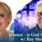 The Hope Report – SCIENCE – IS GOD SHOUTING? With Ray Mondragon