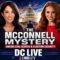 DC LIVE: The McConnell Mystery, Sharia Law, SCOTUS & Election Security