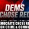 Democrats Chose Red, Election Crime & Communism : The Mike Lindell Show