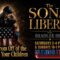Profit From Off of the Blood of Your Children: THE SONS OF LIBERTY with BRADLEE DEAN