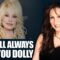 We Will Always Love You Dolly