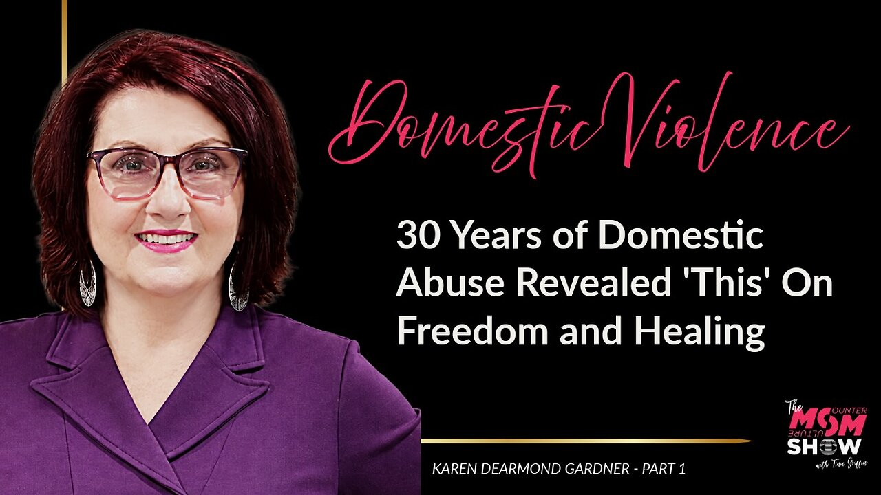 30 Years of Domestic Abuse Revealed This On Freedom and Healing – Karen DeArmond Gardner