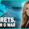 SECRETS, POWER, & WAR