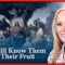 You Will Know Them by Their Fruit