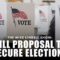 BILL PROPOSAL TO SECURE ELECTIONS
