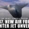 F-47 NEW AIR FORCE FIGHTER JET UNVEILED