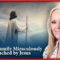 Jewish Family Miraculously Touched by Jesus – With Special Guest Shane Rothman