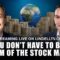 STOP Being A Victim of The Stock Market- Take Charge! Here’s How