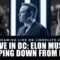 Live in D.C. – Elon Musk Stepping Down from DOGE!