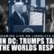 Live in D.C. – Trumps Tariffs and The Worlds Response.