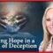 Finding Hope in a World of Deception – with Pastor Shahram Hadian
