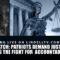 PATRIOTS DEMAND JUSTICE NOW: EXPOSING THE FIGHT FOR ARRESTS AND ACCOUNTABILITY!