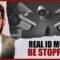 Unconstitutional Real ID Must Be Stopped